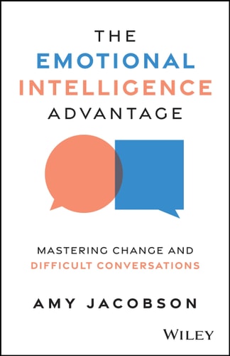 The Emotional Intelligence Advantage...