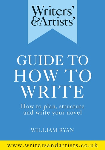 Writers' & Artists' Guide to How...