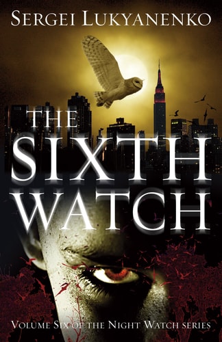 Sixth Watch (Night Watch, 6)