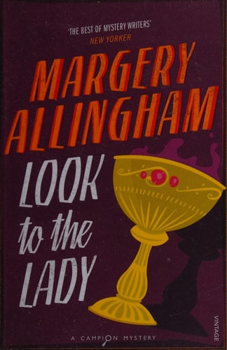 Look to the Lady (The Albert Campion Mysteries)