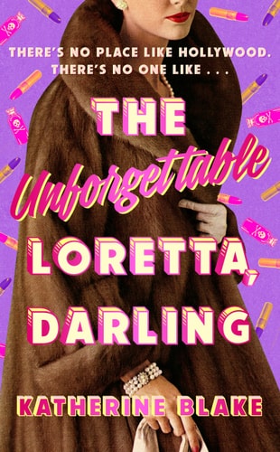 The Unforgettable Loretta Darling: A Novel