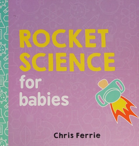 Rocket Science for Babies