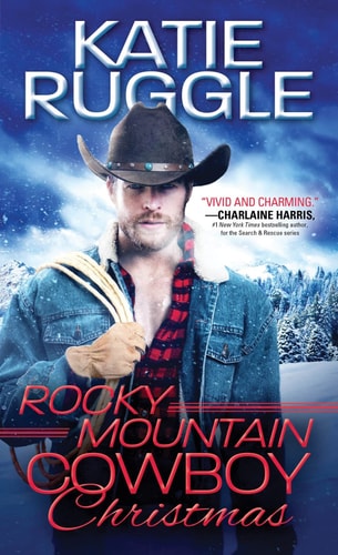 Rocky Mountain Cowboy Christmas...