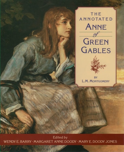 The Annotated Anne of Green Gables...