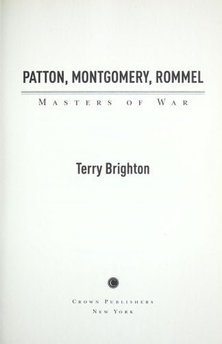 Patton, Montgomery, Rommel