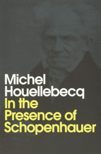 In the Presence of Schopenhauer...