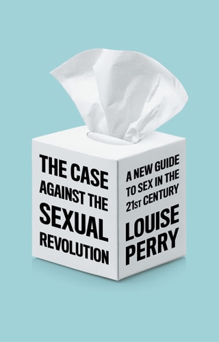 The Case Against the Sexual Revolution...