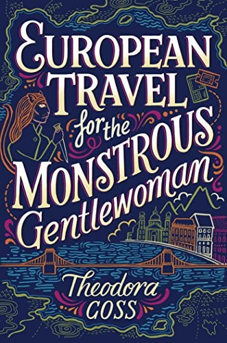 European Travel for the Monstrous...
