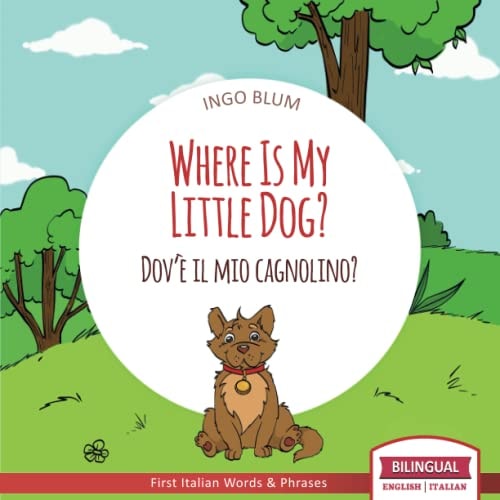 Where is My Little Dog / Dove il...
