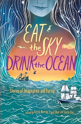 Eat the Sky Drink the Ocean