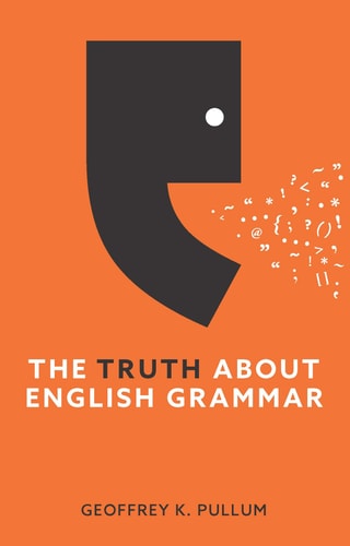 The Truth About English Grammar...