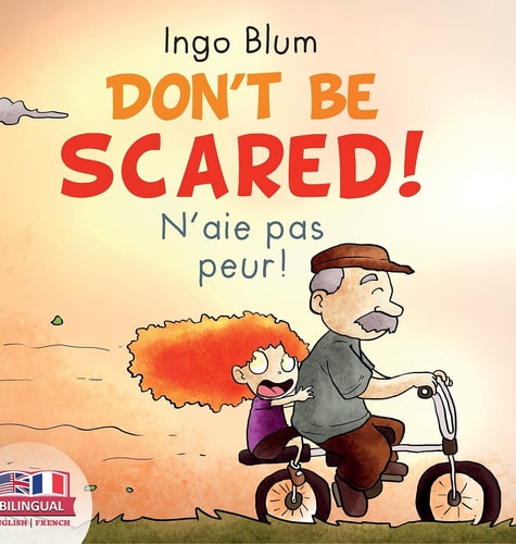 Dont be Scared / N'aie pas Peur...