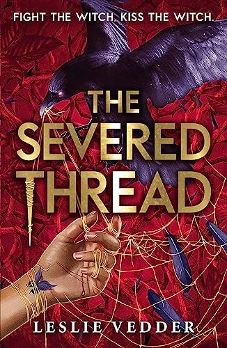 The Severed Thread (The Bone Spindle)