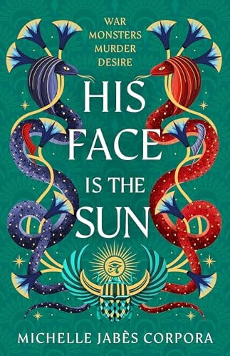 His Face Is the Sun (Throne of Khetara)