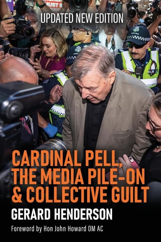 Cardinal Pell, the Media Pile-On...