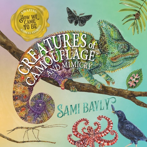 Creatures of Camouflage and Mimicry...