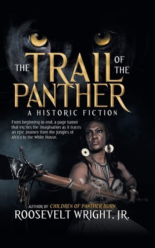 The Trail of the Panther A Historic Fiction