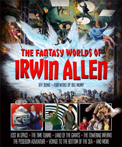 The Fantasy Worlds of Irwin Allen...