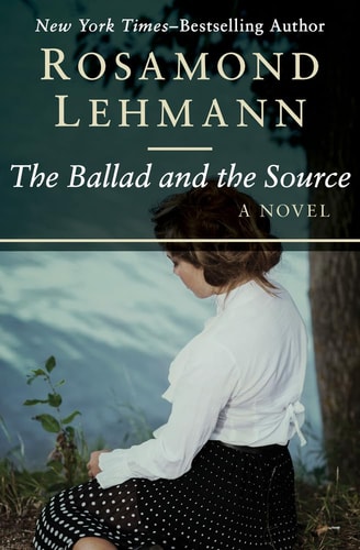 The Ballad and the Source: A Novel (The Rebecca Landon Novels)
