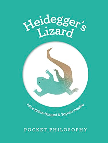 Heidegger's Lizard