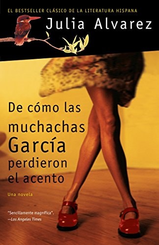 De Como las Muchachas Garcia Perdieron...