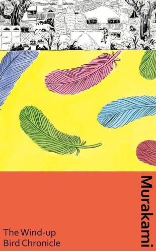 The Wind-Up Bird Chronicle: A Novel
