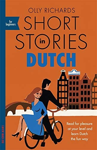 Short Stories in Dutch for Beginners...