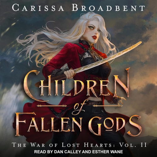 Children of Fallen Gods (The War of Lost Hearts Series) (War of Lost Hearts, 2)