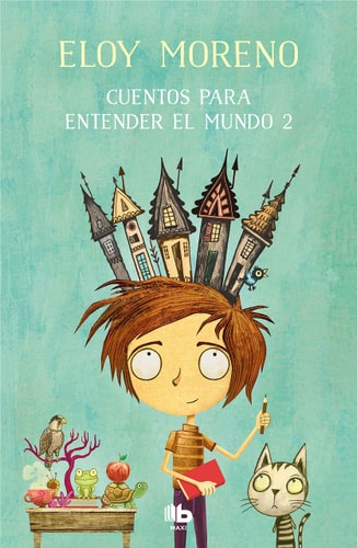 Cuentos Para Entender El Mundo 2...