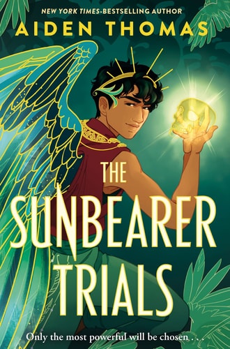 The Sunbearer Trials (The Sunbearer Duology, 1)