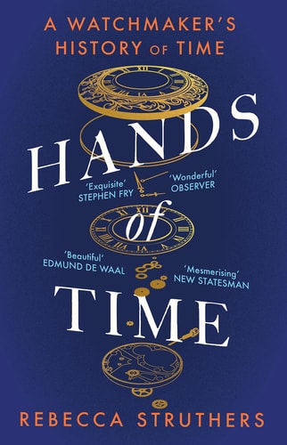 Hands of Time: A Watchmaker's History