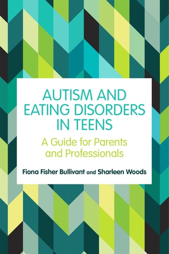 Autism and Eating Disorders in Teens...