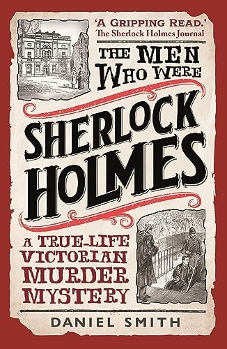 The Men Who Were Sherlock Holmes...