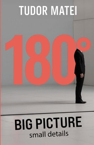 180° - Big Picture, Small Details