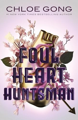 Foul Heart Huntsman (Foul Lady Fortune)