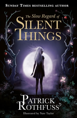 The Slow Regard of Silent Things (Kingkiller Chronicle)
