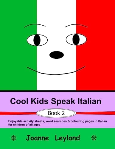 Cool Kids Speak Italian 2 3rd Ed...