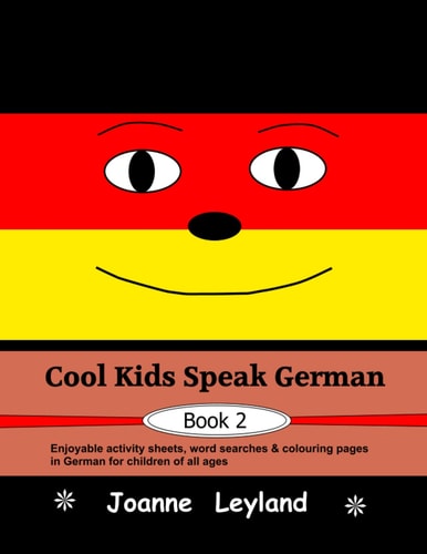 Cool Kids Speak German 2 Enjoyable...