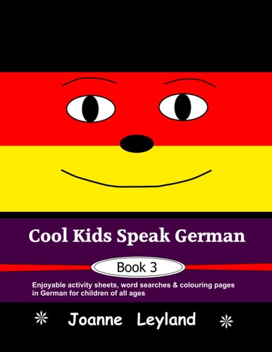 Cool Kids Speak German 3 Enjoyable...