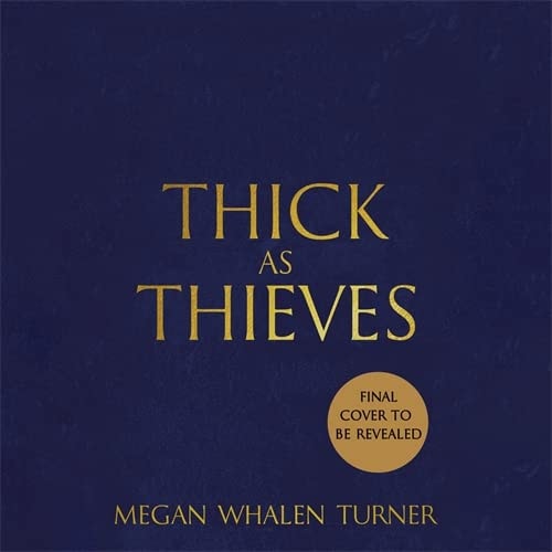 Thick as Thieves (Queen's Thief, 5)
