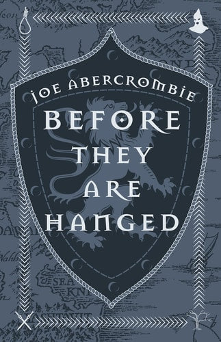 Before They Are Hanged (The First Law Trilogy, 2)