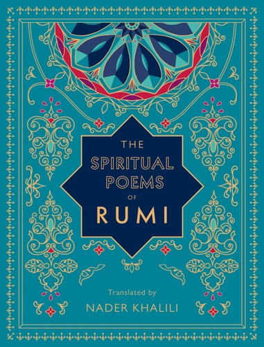 The Spiritual Poems of Rumi