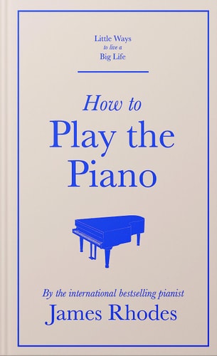 How to Play the Piano
