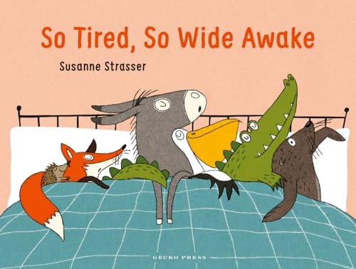 So Tired, So Wide Awake