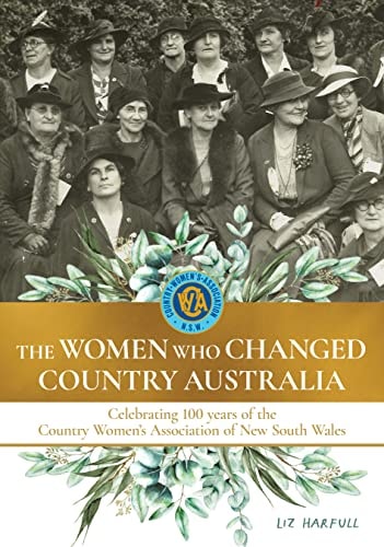 The Complete Book of Great Australian Women: Thirty-Six Women Who Changed The Course of Australia