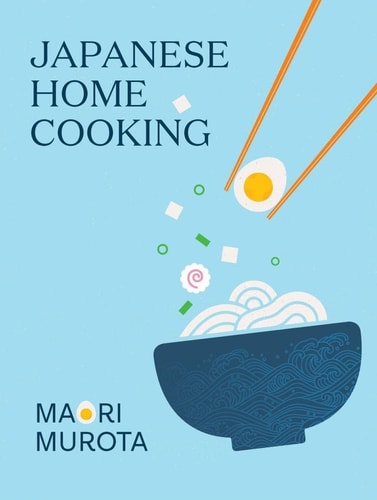 Mastering the Art of Japanese Home Cooking
