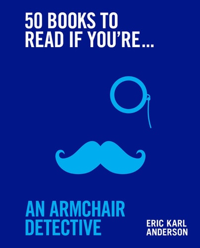 50 Books to Read If You're an Armchair...