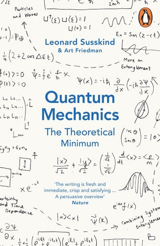 Quantum Mechanics (The Theoretical Minimum)