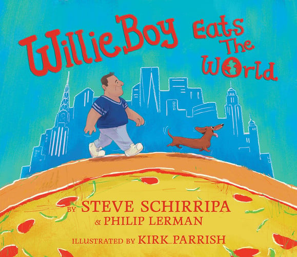 WillieBoy Eats the World A Children's Picture Book