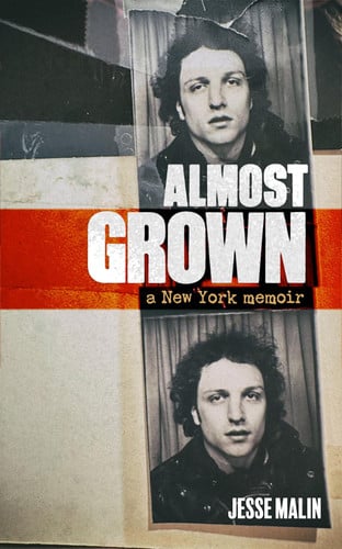 Almost Grown A New York Memoir